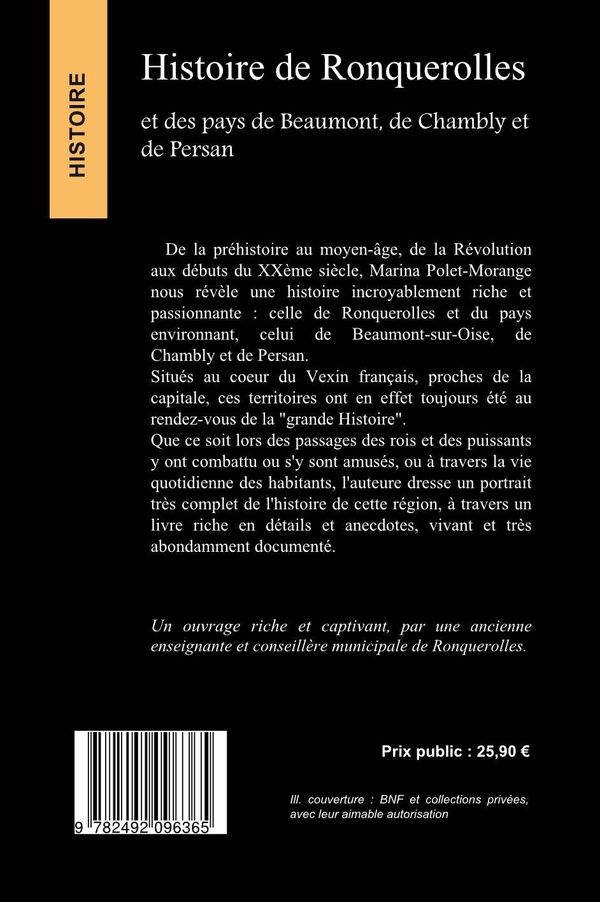 Quatrième de couverture de « Histoire de Ronquerolles et des pays de Beaumont, de Chambly et de Persan »