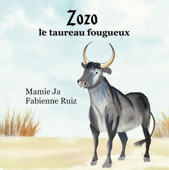 Couverture du livre « Zozo : le taureau fougueux » de Mamie Ja, librairie Les Contes Infusés à Corte