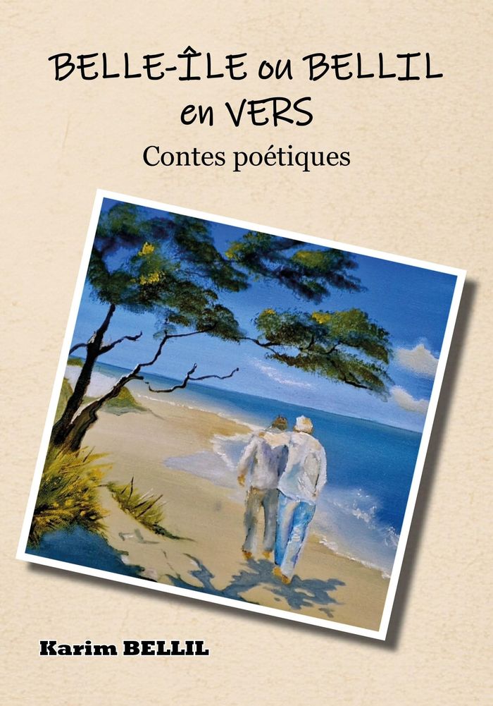 Couverture du livre « Belle-Île ou Bellil en Vers : contes poétiques », librairie Les Contes Infusés à Corte