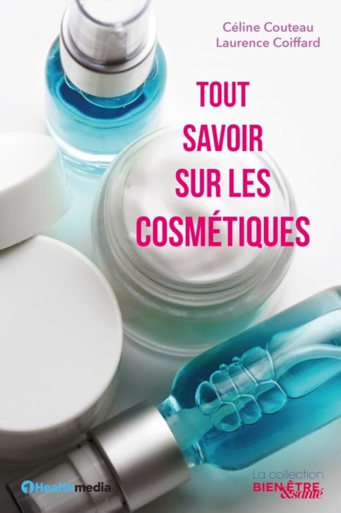Couverture du livre « TOUT SAVOIR SUR LES COSMETIQUES » de Couteau/coiffard, librairie Les Contes Infusés à Corte
