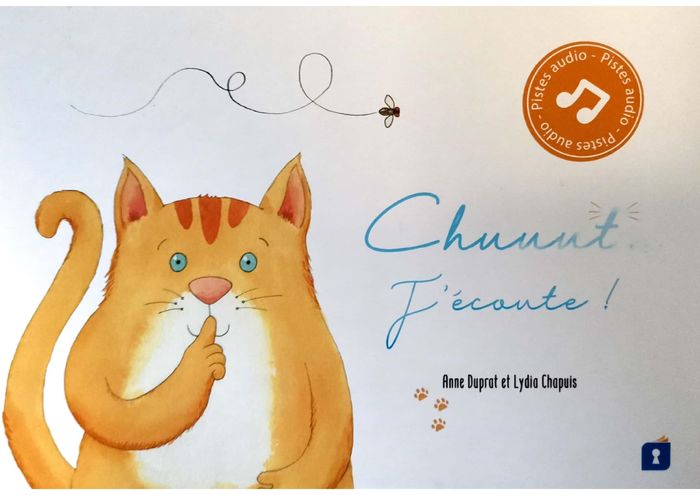 Couverture du livre « CHUUUT... J'ECOUTE » de Duprat/chapuis, librairie Les Contes Infusés à Corte