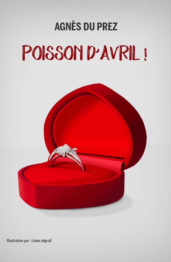 Couverture du livre « POISSON D'AVRIL ! » de Du Prez Agnes, librairie Les Contes Infusés à Corte