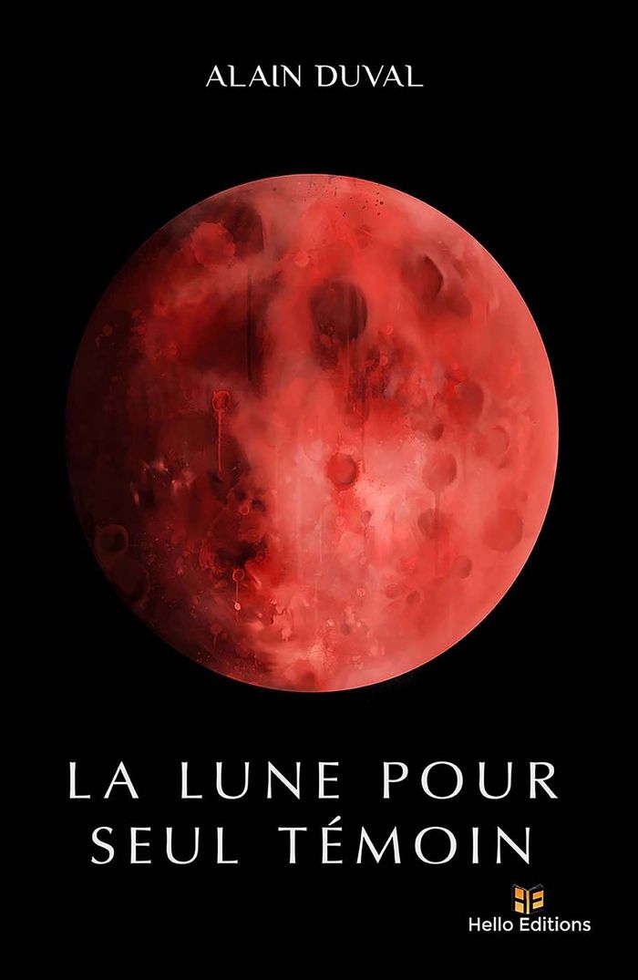 Couverture du livre « LA LUNE POUR SEUL TEMOIN », librairie Les Contes Infusés à Corte