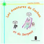 Couverture du livre « Les aventures du cochon et du serpent », librairie Les Contes Infusés à Corte