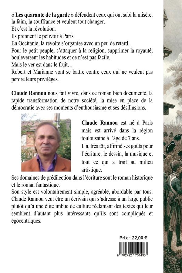 Quatrième de couverture de « LES QUARANTE DE LA GARDE - VIVRE EN OCCITANIE SOUS LA REVOLUTION »