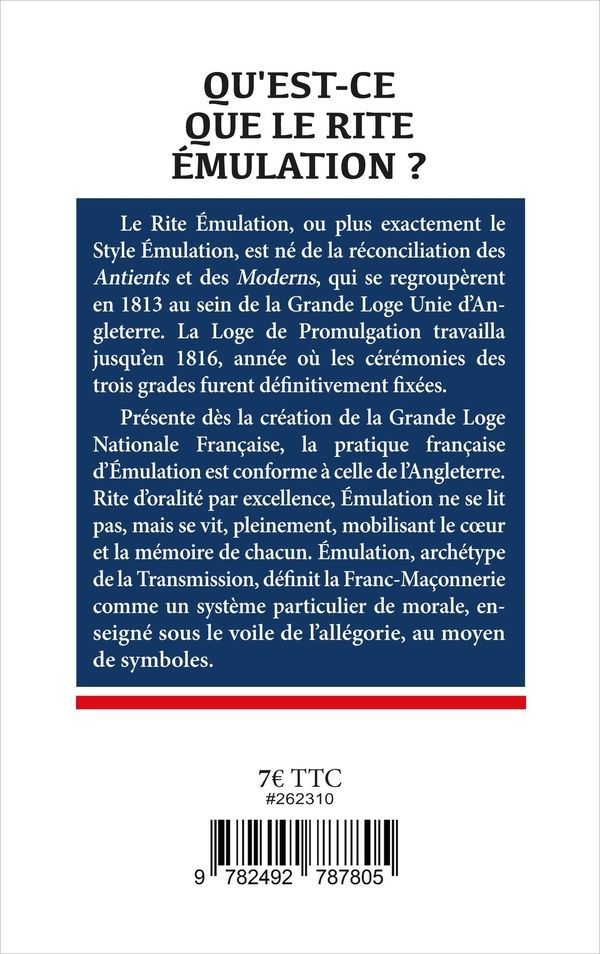 Quatrième de couverture de « ENJEUX INITIATIQUES 58 : QU'EST-CE QUE LE RITE EMULATION ? »