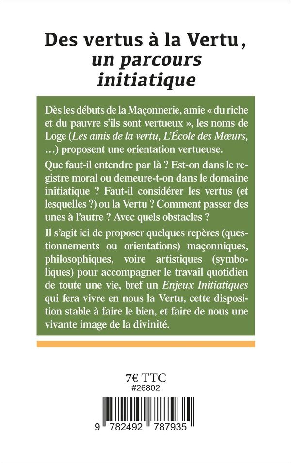 Quatrième de couverture de « Des vertus à la Vertu, un parcours initiatique »