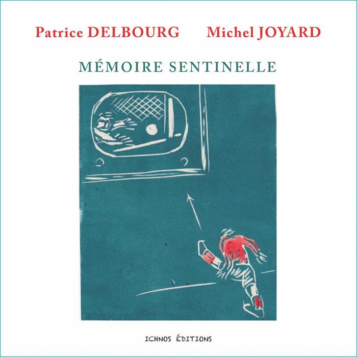 Couverture du livre « Mémoire sentinelle » de Patrice Delbourg, librairie Les Contes Infusés à Corte