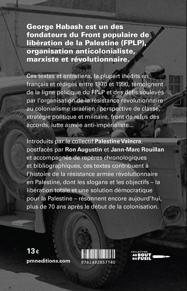 Quatrième de couverture de « Rien n'est plus précieux que la liberté : textes de la révolution palestinienne »