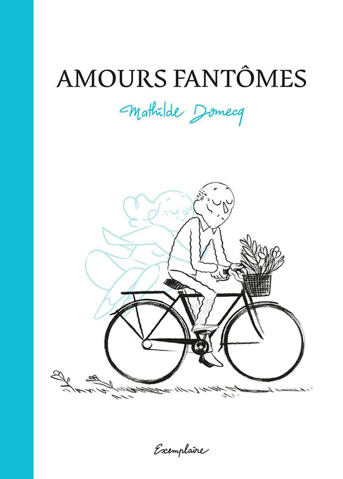 Couverture du livre « Amours fantômes » de Mathilde Domecq, librairie Les Contes Infusés à Corte
