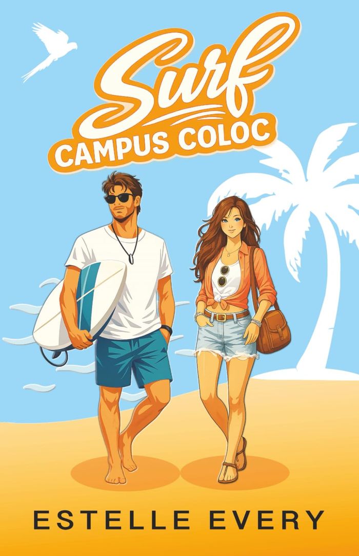 Couverture du livre « Surf. Campus. Coloc » de Estelle Every, librairie Les Contes Infusés à Corte