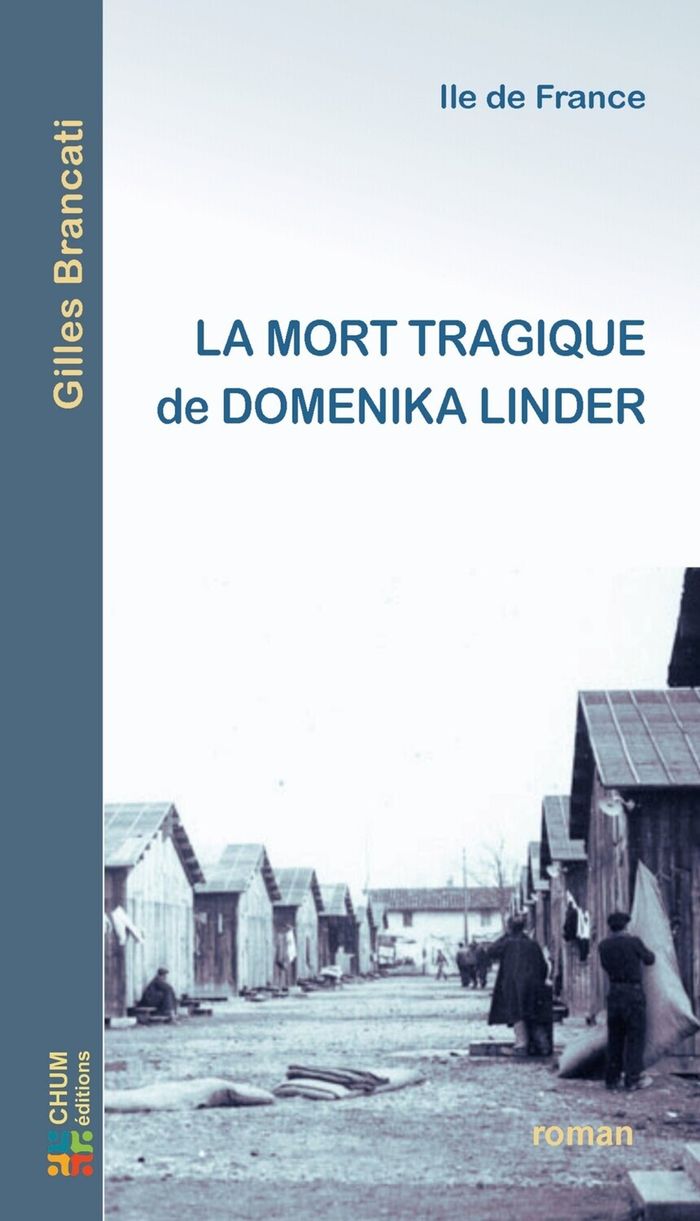 Couverture du livre « La mort tragique de Domenika Linder » de Gilles Brancati, librairie Les Contes Infusés à Corte