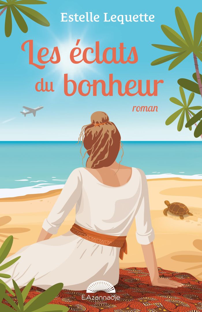 Couverture du livre « Les éclats du bonheur : roman » de Estelle Lequette, librairie Les Contes Infusés à Corte