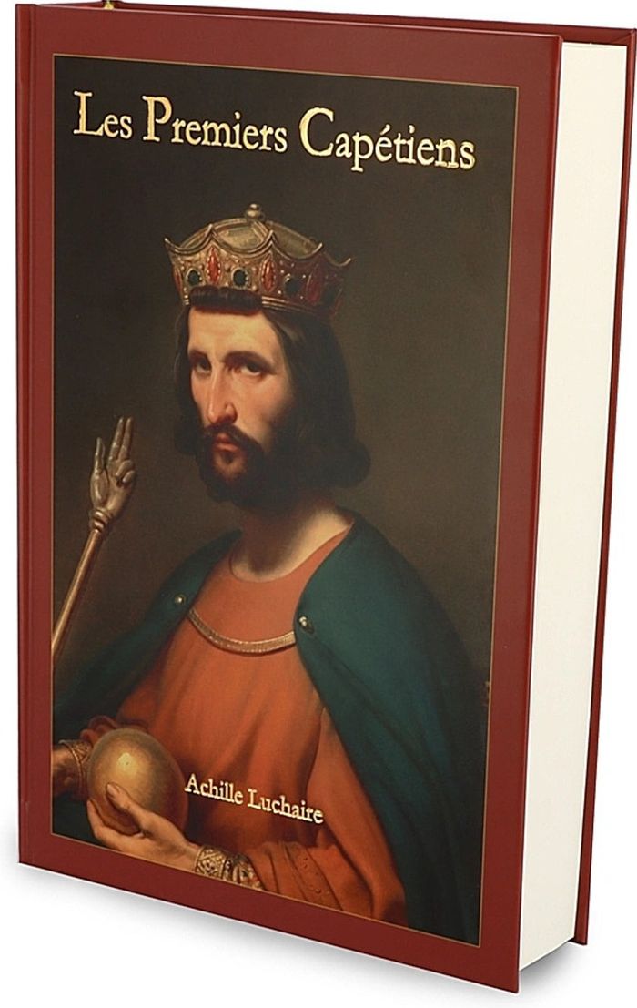 Couverture du livre « Les premiers Capétiens », librairie Les Contes Infusés à Corte
