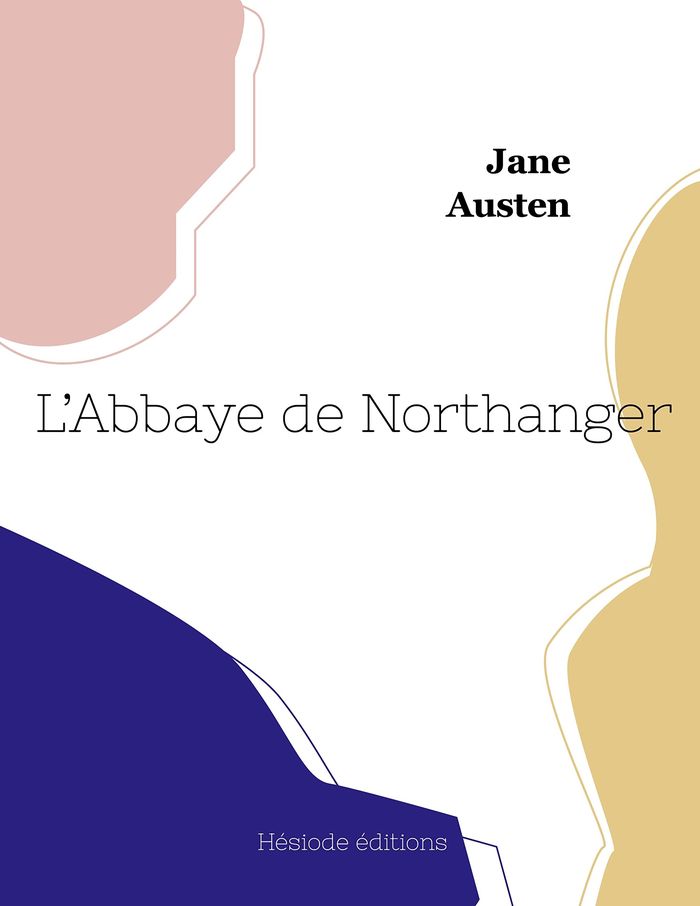 Couverture du livre « L'abbaye de Northanger » de Jane Austen, librairie Les Contes Infusés à Corte