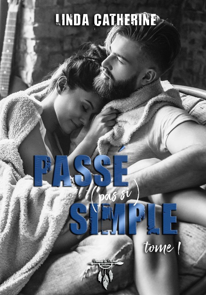 Couverture du livre « PASSE (PAS SI) SIMPLE » de Linda Catherine, librairie Les Contes Infusés à Corte