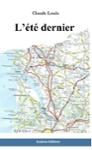 Couverture du livre « L'été dernier » de Claude Louis, librairie Les Contes Infusés à Corte
