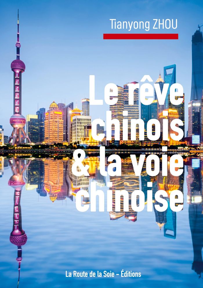 Couverture du livre « LE REVE CHINOIS ET LA VOIE CHINOISE - ILLUSTRATIONS, COULEUR » de Tiangyong Zhou, librairie Les Contes Infusés à Corte