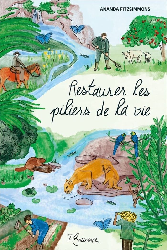 Couverture du livre « RESTAURER LES PILIERS DE LA VIE », librairie Les Contes Infusés à Corte