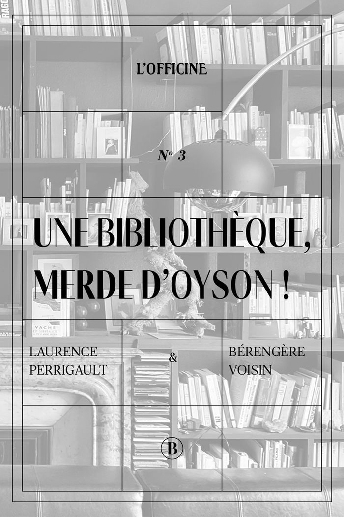 Couverture du livre « UNE BIBLIOTHEQUE, MERDE D'OYSON ! » de Voisin, Berengere, librairie Les Contes Infusés à Corte