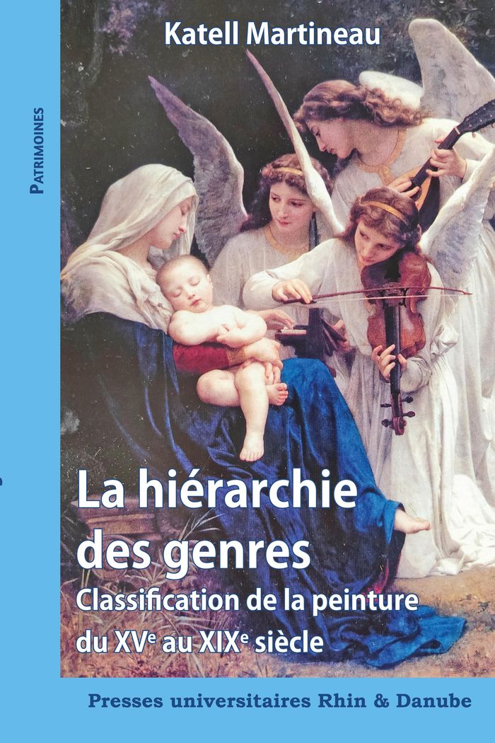 Couverture du livre « LA HIERARCHIE DES GENRES - CLASSIFICATION DE LA PEINTURE DU XVE AU XIXE SIECLE » de Katell Martineau, librairie Les Contes Infusés à Corte