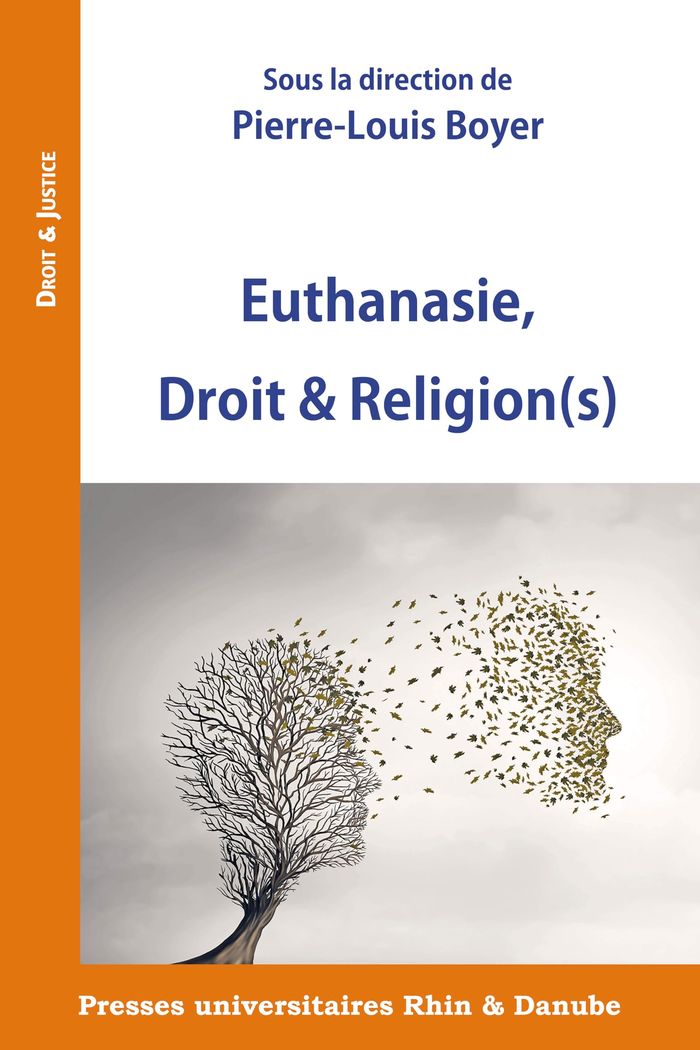 Couverture du livre « EUTHANASIE, DROIT & RELIGION(S) » de Pierre-Louis Boyer, librairie Les Contes Infusés à Corte