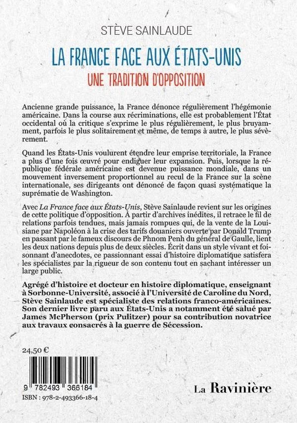 Quatrième de couverture de « La France face aux États-Unis : une tradition d'opposition »
