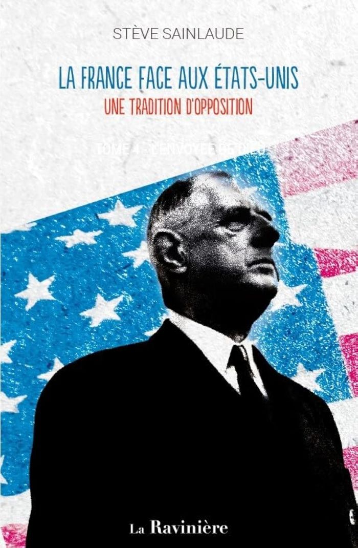 Couverture du livre « La France face aux États-Unis : une tradition d'opposition » de Stève Sainlaude, librairie Les Contes Infusés à Corte