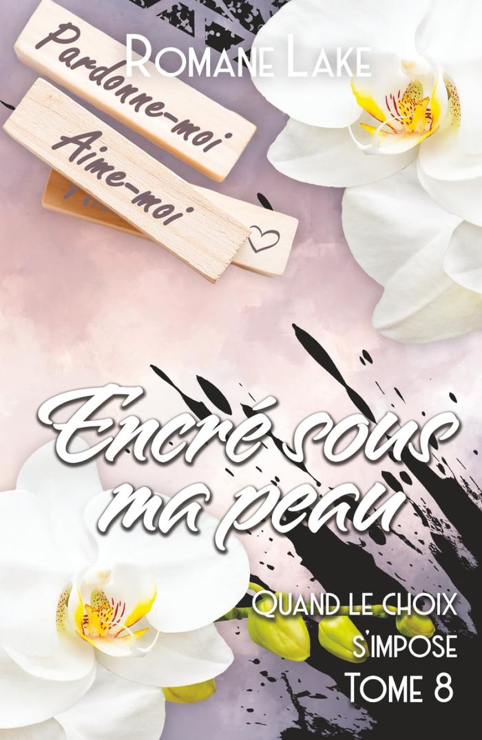 Couverture du livre « Quand le choix s'impose : roman » de Romane Lake, librairie Les Contes Infusés à Corte