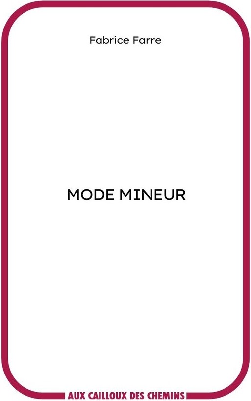 Quatrième de couverture de « Mode mineur »