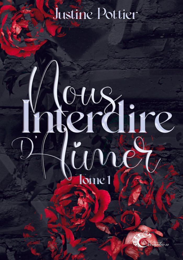 Couverture du livre « NOUS INTERDIRE D'AIMER - TOME 1 » de Justine Pottier, librairie Les Contes Infusés à Corte