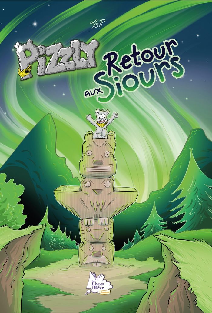Couverture du livre « Pizzly retour aux siours » de Möpi, librairie Les Contes Infusés à Corte