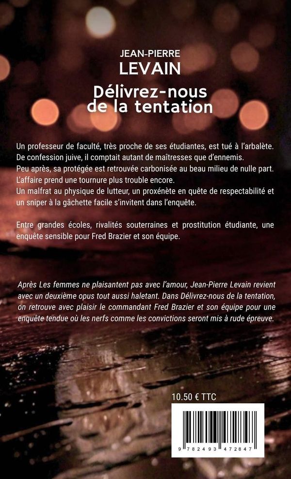 Quatrième de couverture de « Délivrez-nous de la tentation »