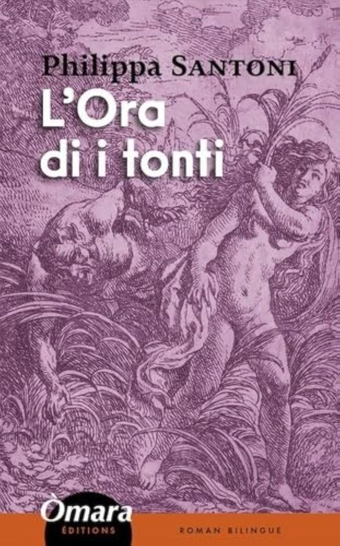 Couverture du livre « L'ORA DI I TONTI » de Philippa Santoni, librairie Les Contes Infusés à Corte