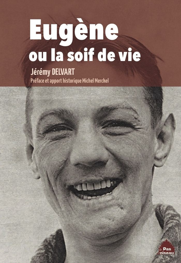 Couverture du livre « EUGENE OU LA SOIF DE VIE » de Jeremy Delvart, librairie Les Contes Infusés à Corte