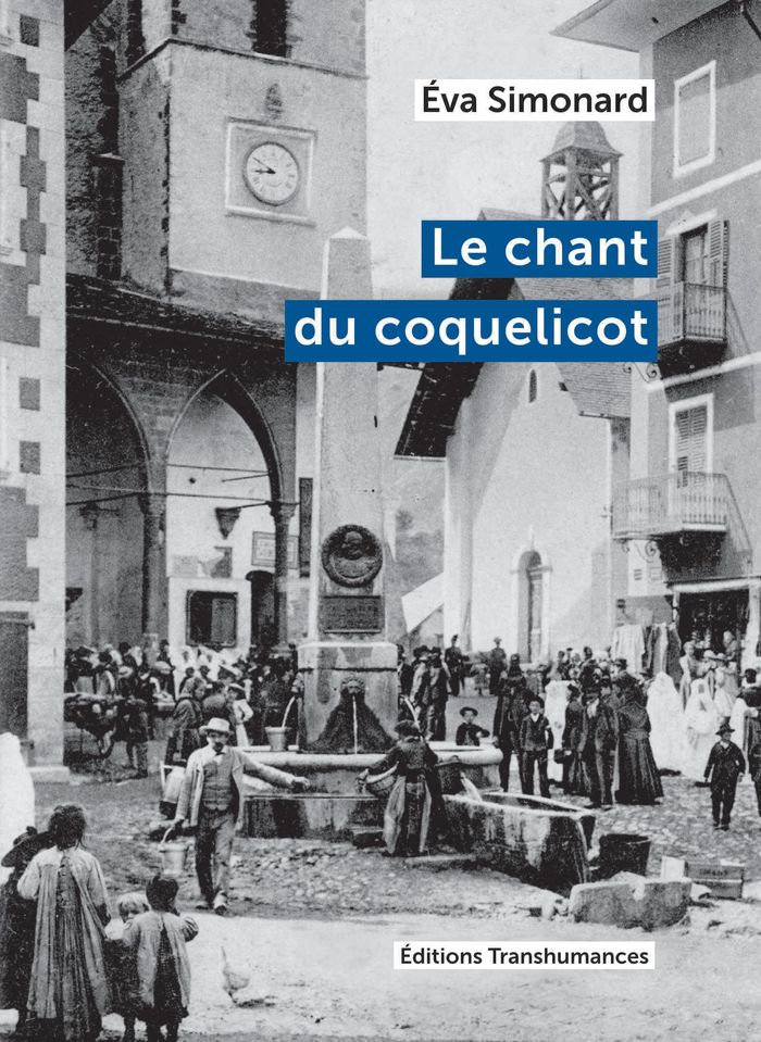 Couverture du livre « Le chant du coquelicot : nouvelles de Guillestre et du Queyras » de Éva Simonard, librairie Les Contes Infusés à Corte