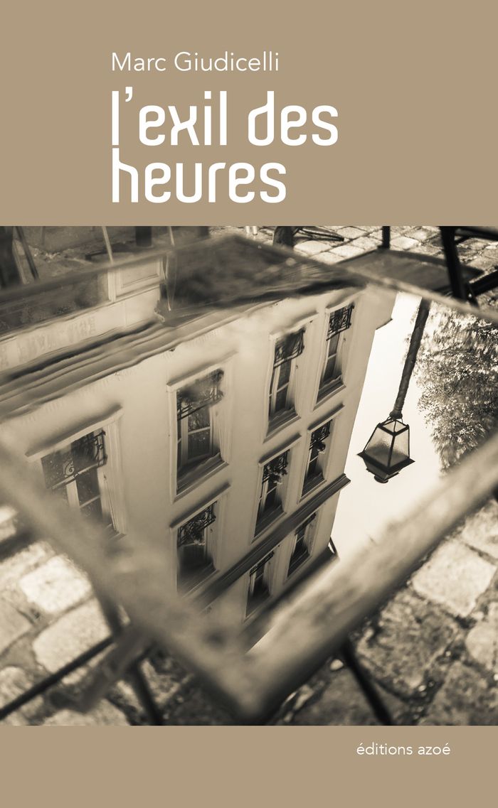 Couverture du livre « L'EXIL DES HEURES », librairie Les Contes Infusés à Corte