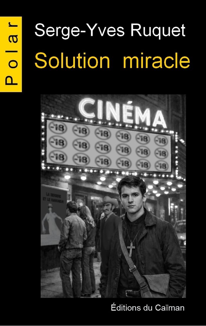 Couverture du livre « Solution miracle » de Serge Yves Ruquet, librairie Les Contes Infusés à Corte