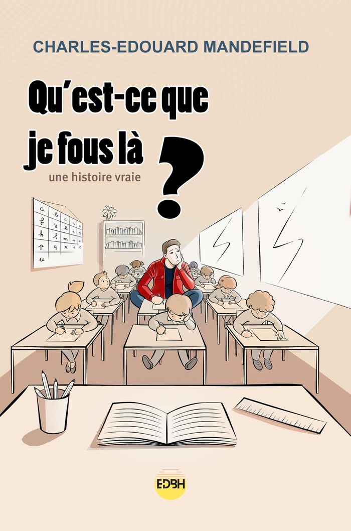 Couverture du livre « Qu'est-ce que je fous là ? » de Charles-Edouard Mandefield, librairie Les Contes Infusés à Corte