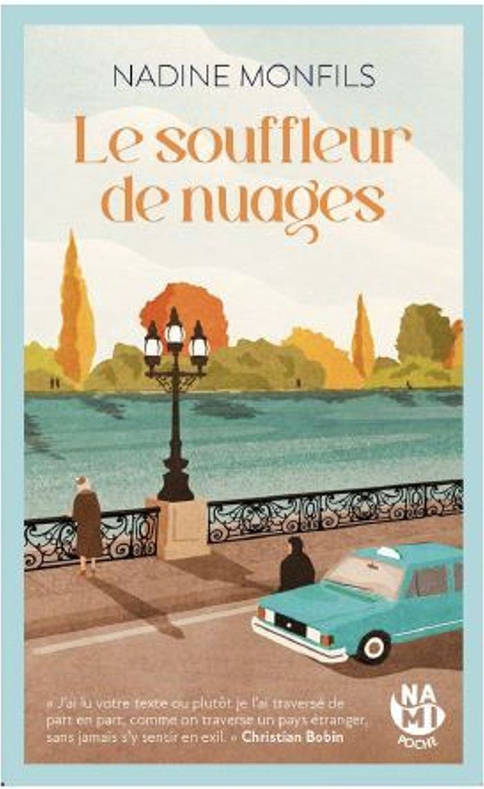 Couverture du livre « Le souffleur de nuages : roman » de Nadine Monfils, librairie Les Contes Infusés à Corte