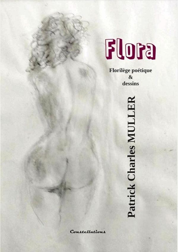 Couverture du livre « Flora » de Patrick Charles Muller, librairie Les Contes Infusés à Corte