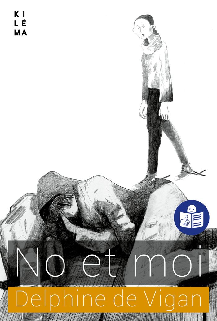Couverture du livre « No et moi : (traduction FALC) » de Delphine de Vigan, librairie Les Contes Infusés à Corte