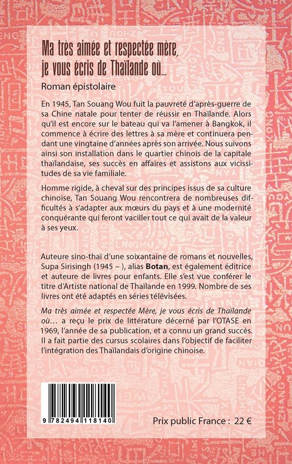 Quatrième de couverture de « MA TRES AIMEE ET RESPECTEE MERE, JE VOUS ECRIS DE THAILANDE OU »