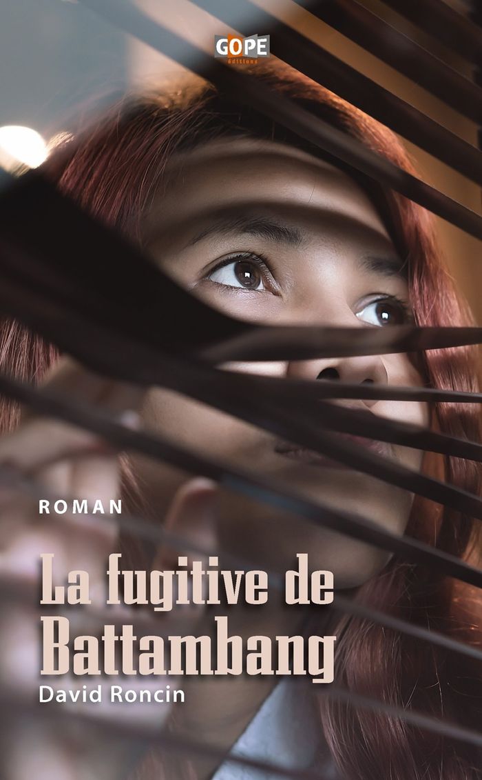 Couverture du livre « LA FUGITIVE DE BATTAMBANG » de David Roncin, librairie Les Contes Infusés à Corte