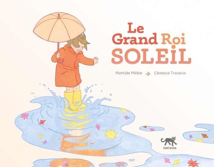 Couverture du livre « Le Grand Roi Soleil » de Mathilde Mélèse, librairie Les Contes Infusés à Corte