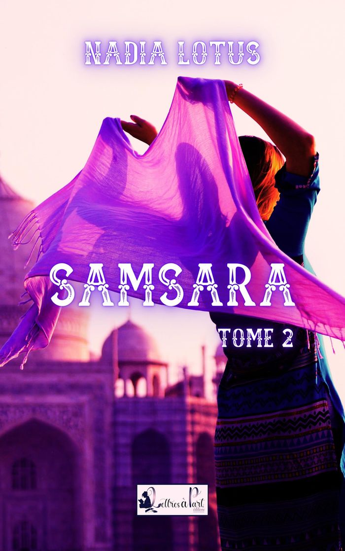 Couverture du livre « Samsara » de Nadia Lotus, librairie Les Contes Infusés à Corte