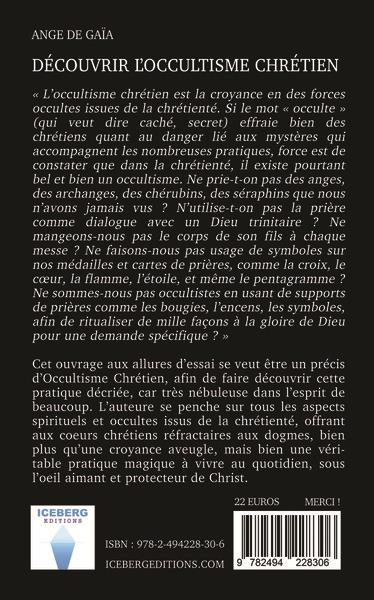 Quatrième de couverture de « DECOUVRIR - T02 - DECOUVRIR L'OCCULTISME CHRETIEN »