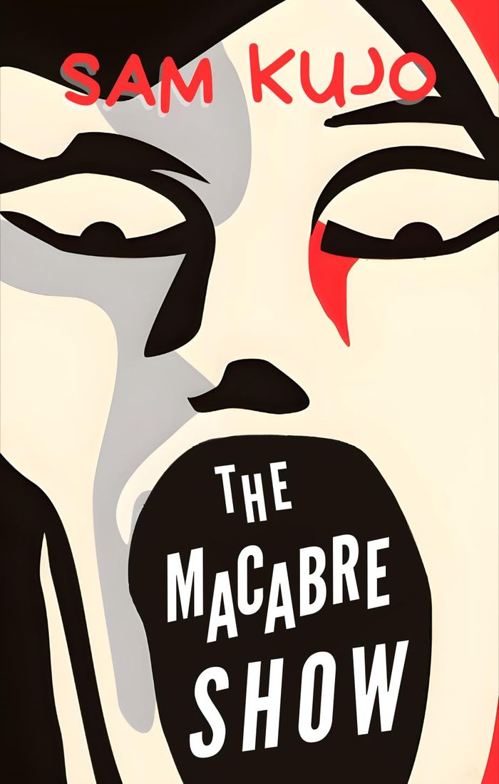 Couverture du livre « The macabre show » de Sam Kujo, librairie Les Contes Infusés à Corte