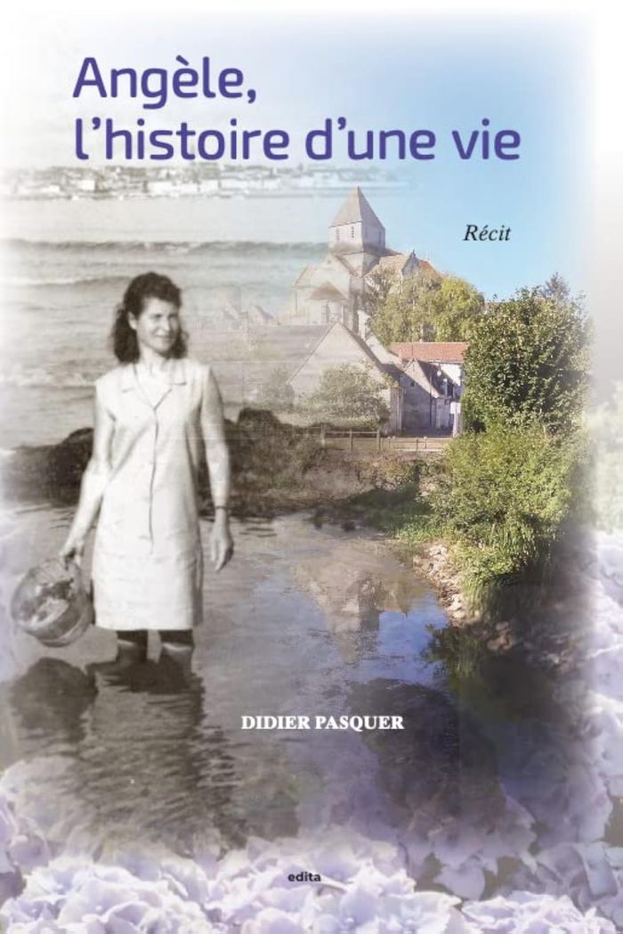 Couverture du livre « ANGELE, L'HISTOIRE D'UNE VIE » de Didier Pasquer, librairie Les Contes Infusés à Corte