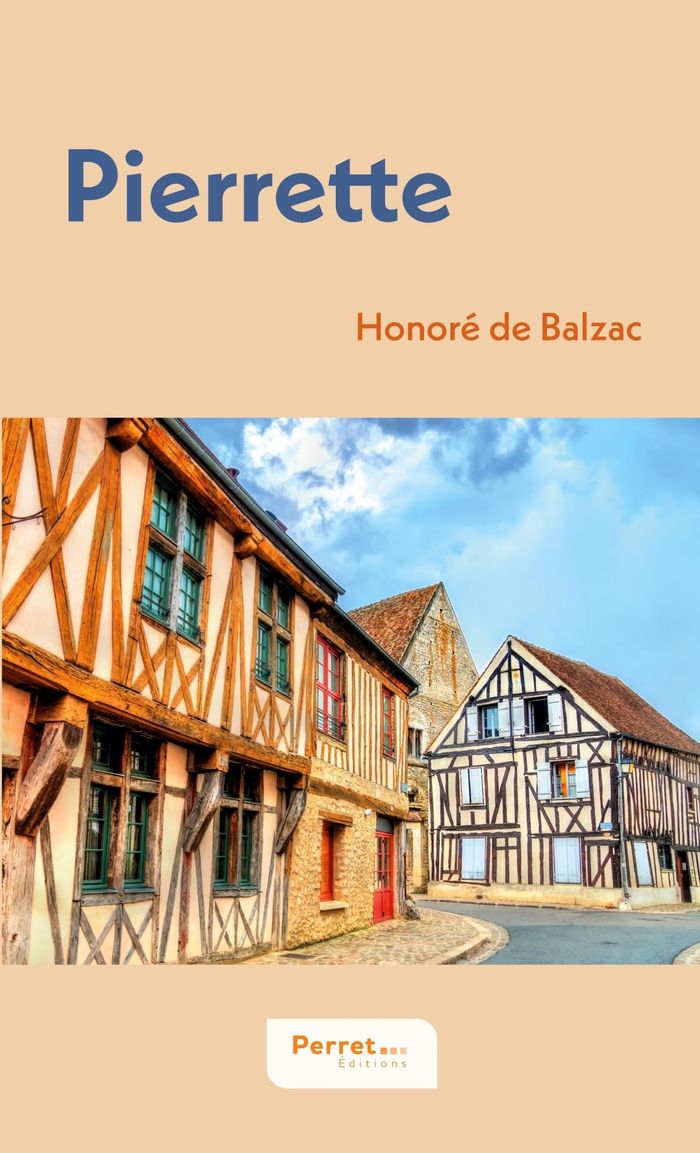 Couverture du livre « Pierrette » de Honoré (de) Balzac, librairie Les Contes Infusés à Corte